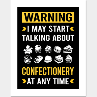 Warning Confectionery Confectioner Posters and Art